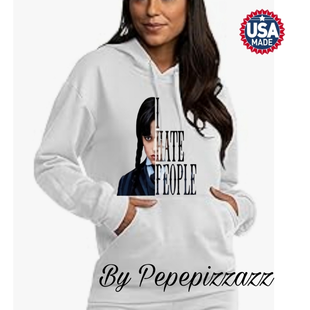 "I hate People" Wendy Adam's family CUSTOM GRAPHIC hoodie TSHIRT